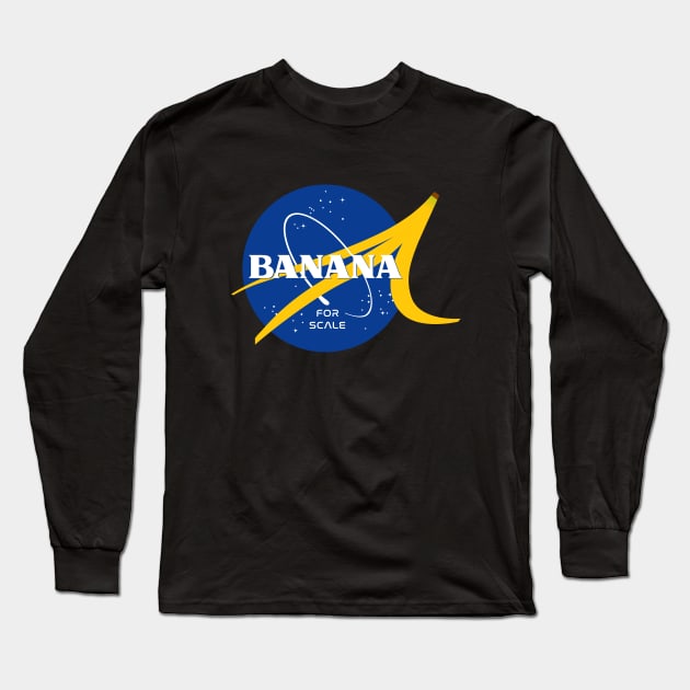 Banana for scale NASA logo Long Sleeve T-Shirt by minimaldesign